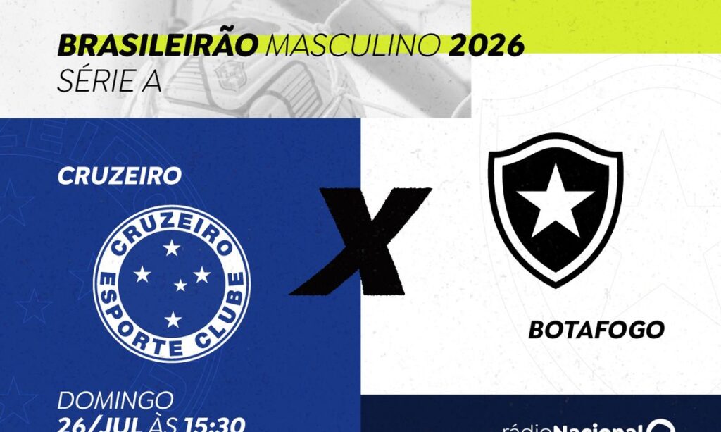 Cruzeiro e Botafogo se enfrentam no Brasileirão 2026 com transmissão da Rádio Nacional