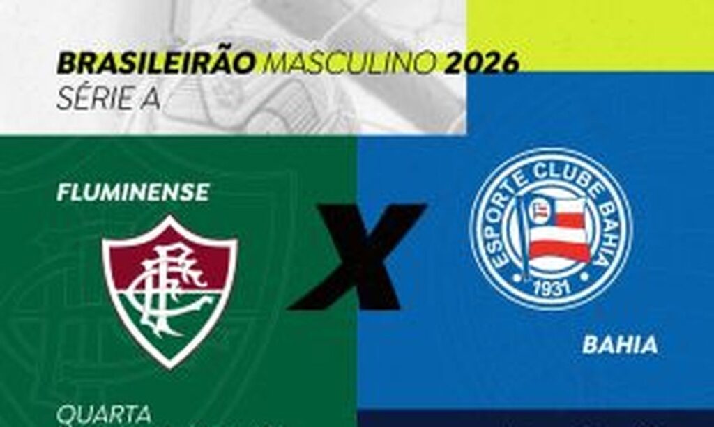 Fluminense e Bahia se enfrentam em duelo crucial pelo G4 do Brasileirão 2026