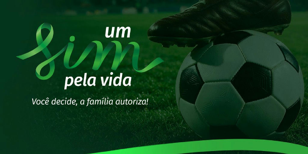 Brasileirão Série a: campanha 'Um Sim pela Vida' incentiva doação de órgãos