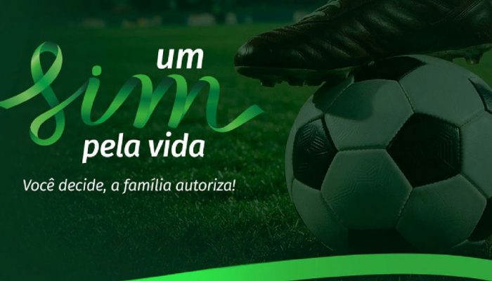 Brasileirão Série a: campanha 'Um Sim pela Vida' incentiva doação de órgãos