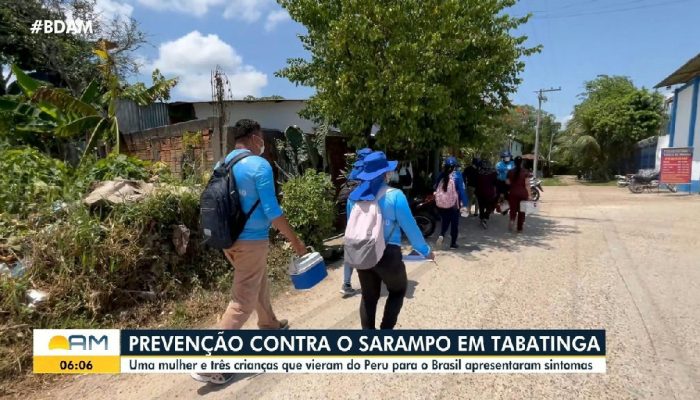 Sarampo em Tabatinga: autoridades reforçam vacinação após casos importados do Peru